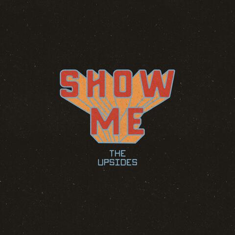 Show Me