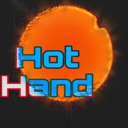 Hot Hand