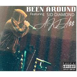BEEN AROUND (feat. Sid Diamond)