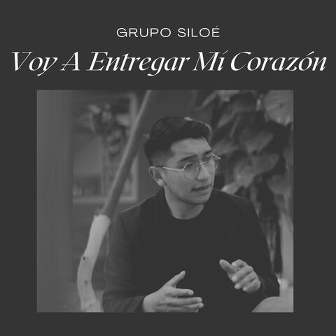 Voy a Entregar Mi Corazón