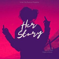 Her Story (feat. Jonnie Bars & Milo Sip)