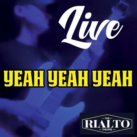 Yeah Yeah Yeah (LIVE)