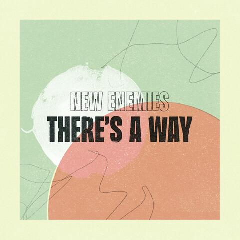 There's A Way