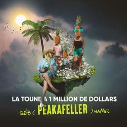 La toune a 1 million de dollars