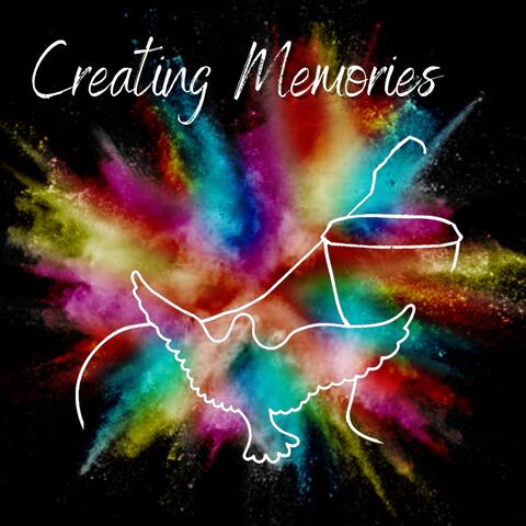 CREATING MEMORIES