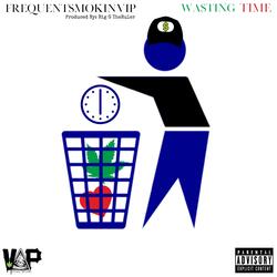 Wasting Time (Big G The Ruler)
