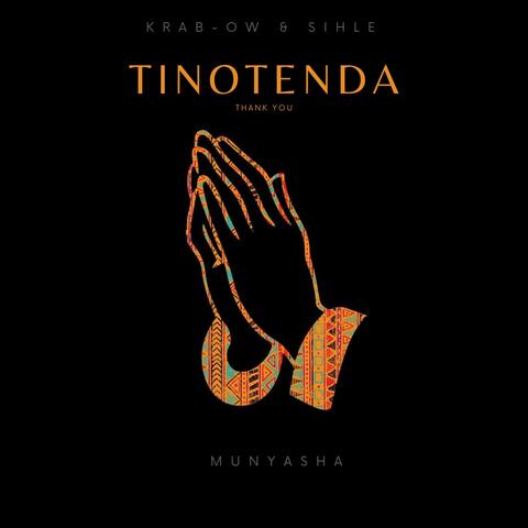 Tinotenda (Thank You) (feat. Munyasha)