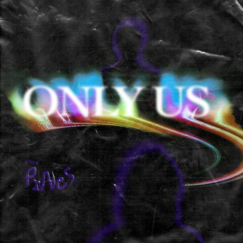 Only Us