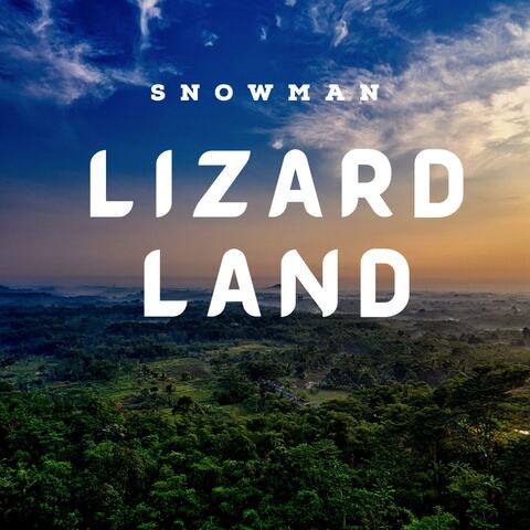 Lizard Land