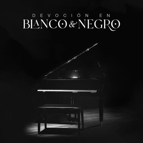 Devoción en Blanco y Negro