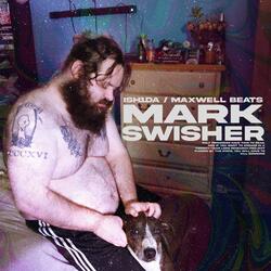 Mark Swisher (feat. Maxwell Beats)