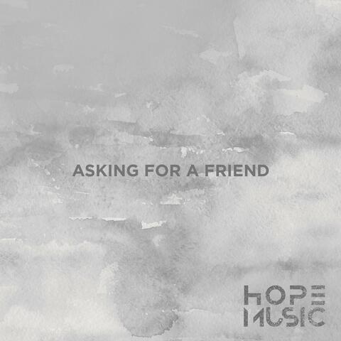 Asking For A Friend (feat. Tommy Niemann)