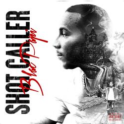 Shot Caller