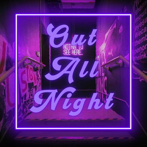 Out All Night
