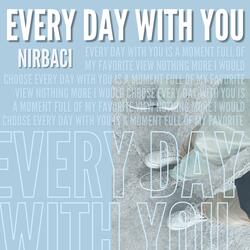Every Day With You