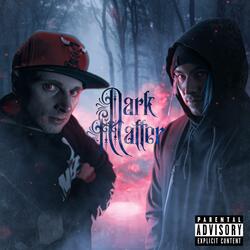 Dark Matter (feat. Switch)