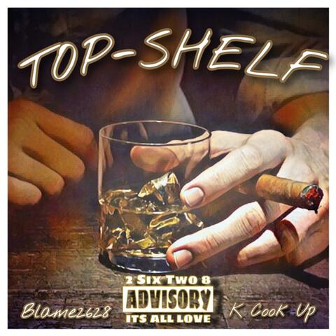 Top Shelf (feat. K Cook Up)