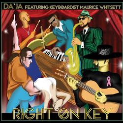 Right On Key (feat. Maurice Whitsett)