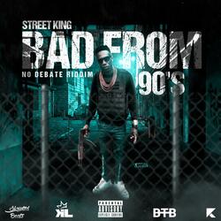 Bad From 90s