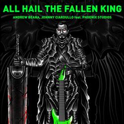 All Hail The Fallen King (feat. Phoenix Studios)