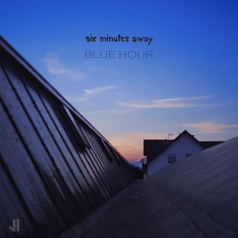 six minutes away
