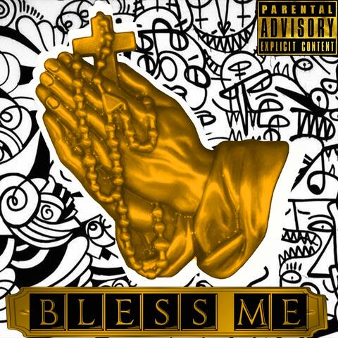 Bless Me