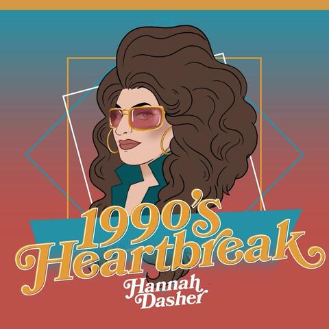 1990’s Heartbreak