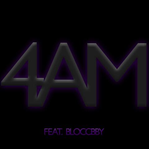 4 AM (feat. BloCCbby)