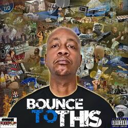Bounce To This