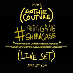 #GOTHIEGANGSHOWCASE (GothieCouture Set)