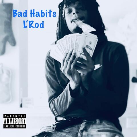 Bad Habits