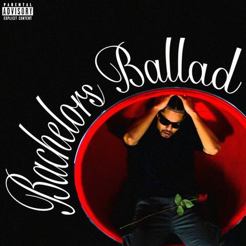 Bachelors Ballad (feat. Jalen Santoy & #Zammy)