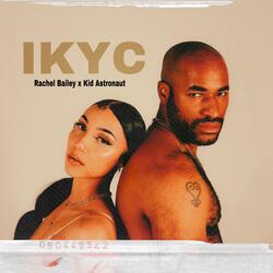 IKYC (feat. Kid Astronaut)