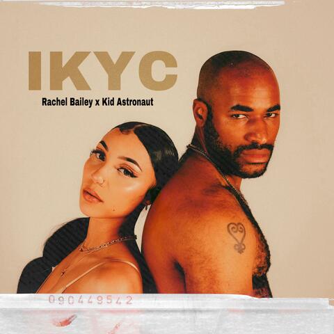 IKYC (feat. Kid Astronaut)