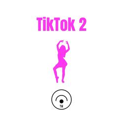 TikTok 2