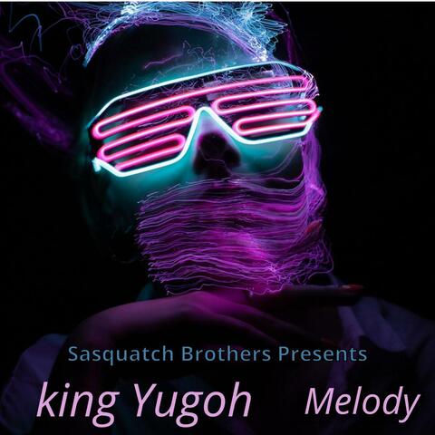 Melody (feat. King Yugoh)