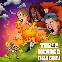 3 Headed Dragon (feat. GothNormie & Raz nein)
