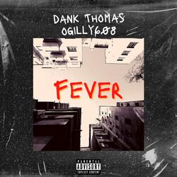 FEVER (feat. OGILLY608)
