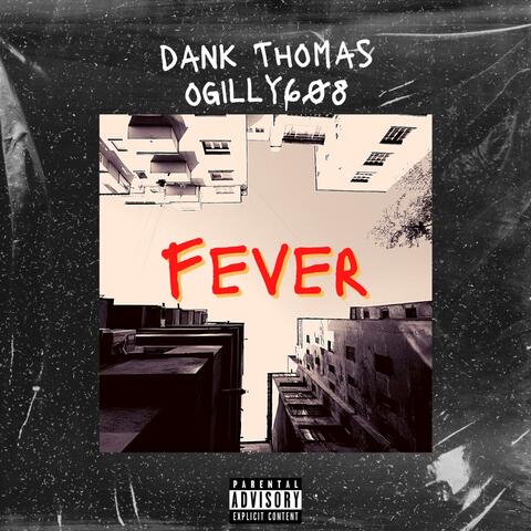 FEVER (feat. OGILLY608)