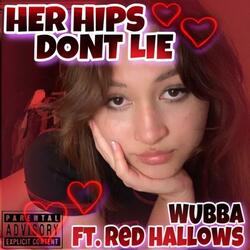 Her Hips dont lie (feat. Red Hallows)