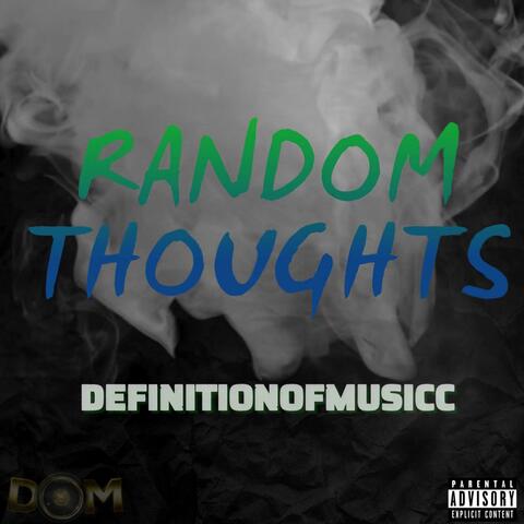 RANDOM THOUGHTS
