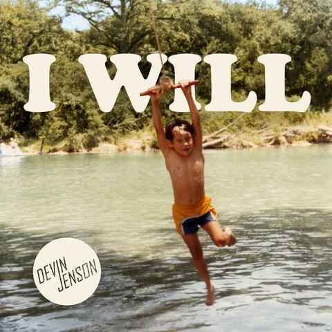 I Will