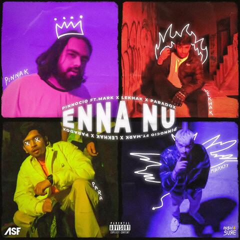 Enna Nu (feat. Mark Bhatia, Lekhak & Paradox)