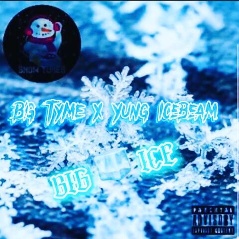 BIG ICE (feat. Yung IceBeam)