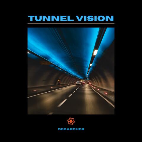 Tunnel Vision