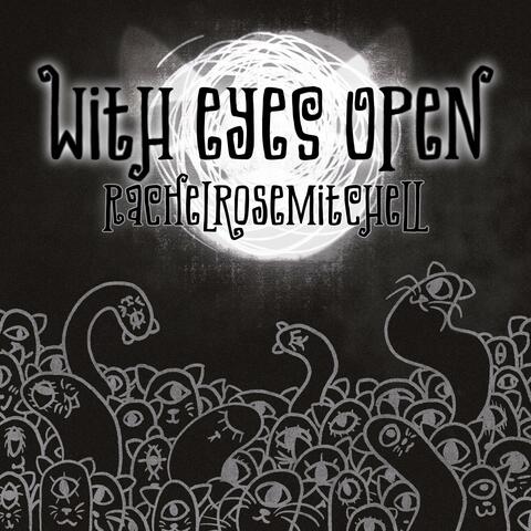 With Eyes Open