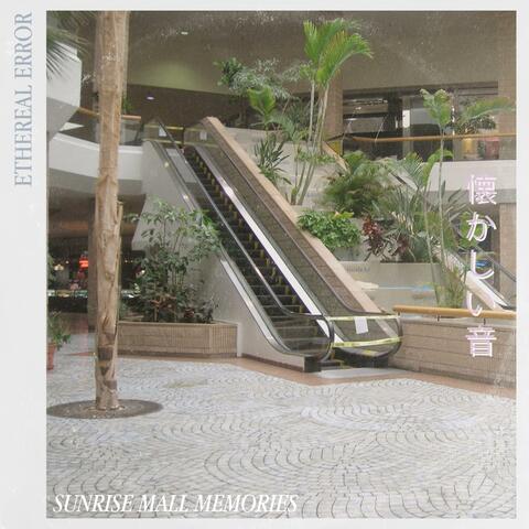 Sunrise Mall Memories