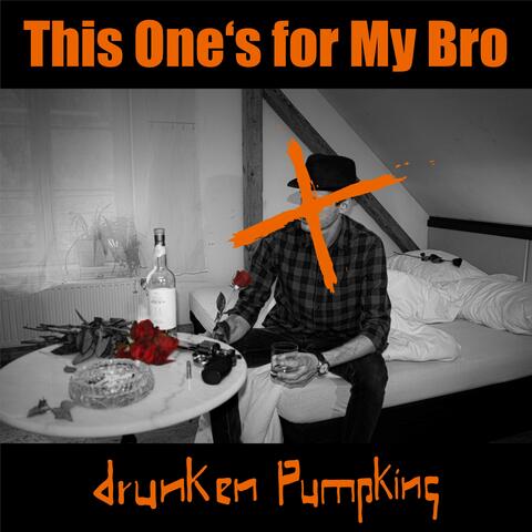 This One's for My Bro