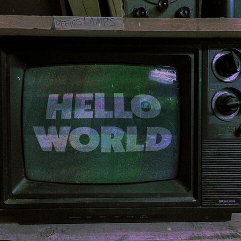 HELLO WORLD