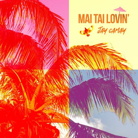 Mai Tai Lovin'